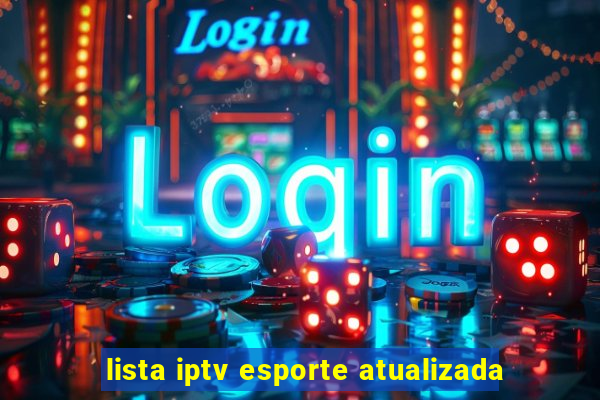 lista iptv esporte atualizada